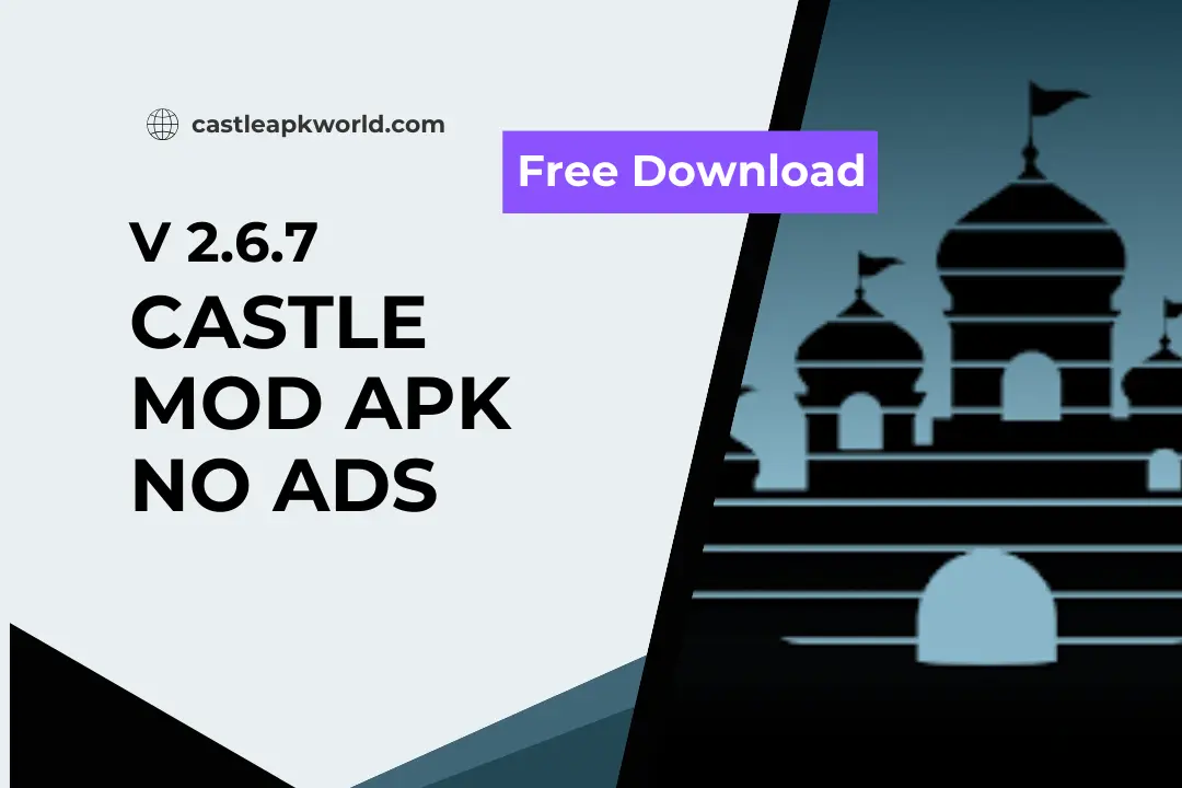 castle mod apk