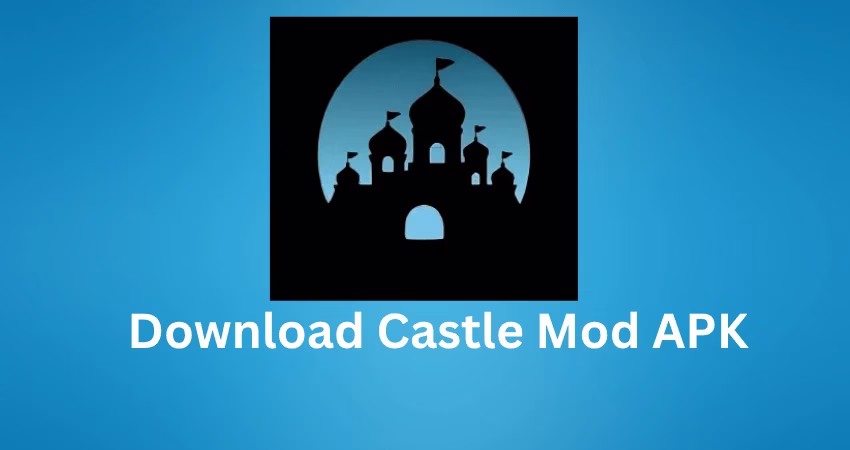 Castle App Download for Android (v2.0.5) Latest Version 2025 castle mod apk download